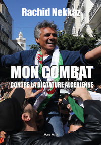 Picture of Mon combat contre la dictature Algérienne