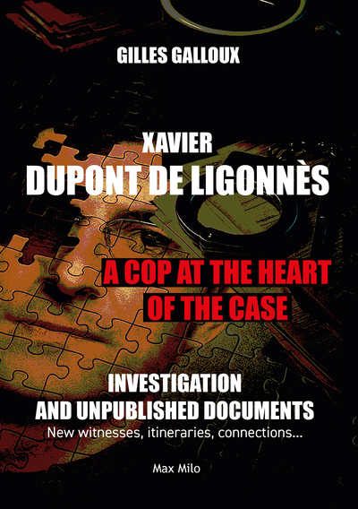 Picture of Xavier Dupont de Ligonnès - A cop at the heart of the case