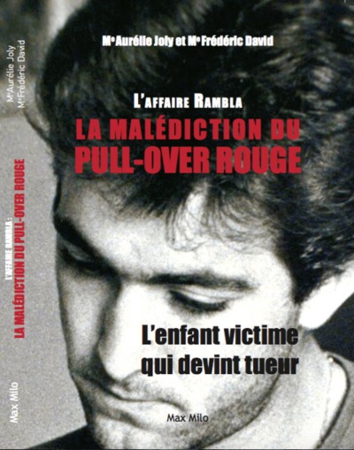 Image de L’affaire Rambla, la malédiction du pull-over rouge. L’enfant victime qui devint tueur