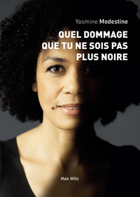 Image de Quel dommage que tu ne sois pas plus noire