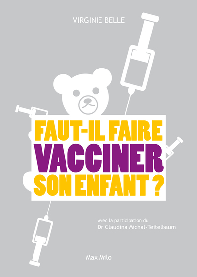 Image de Faut-il faire vacciner nos enfants ?
