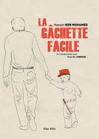 Image de La gâchette facile