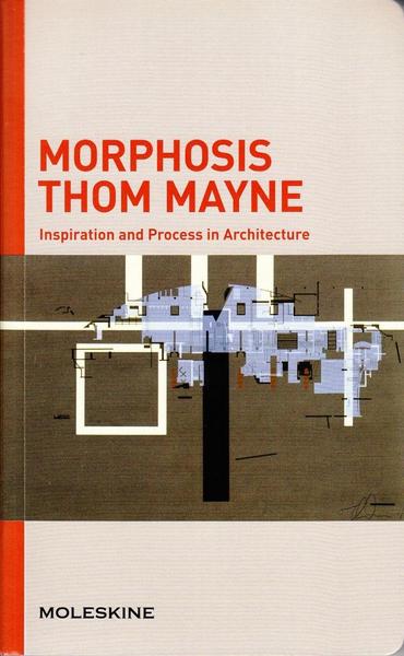 Image de Morphosis Thom Mayne Inpiration and Process in Architecture /anglais