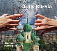 Picture of Alexander Petrosyan True Russia /anglais
