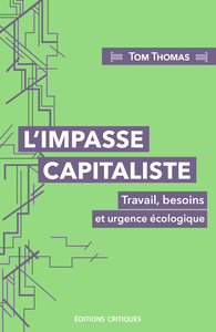 Picture of L'Impasse capitaliste: travail, besoins et urgence écologique