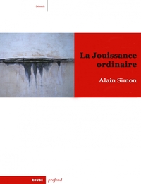 Image de La Jouissance ordinaire