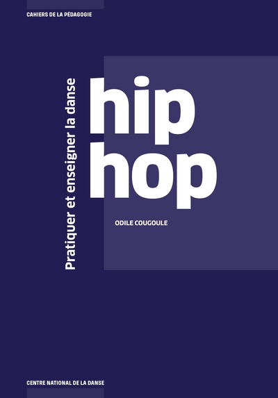 Picture of Pratiquer et enseigner la danse hip hop