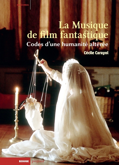 Picture of La Musique de film fantastique -Codes d'une humanité altérée