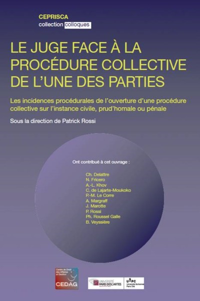 Picture of LE JUGE FACE A LA PROCEDURE COLLECTIVE DE L UNE DES PARTIES