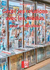 Picture of Gérer les relations avec les médias pour un décideur
