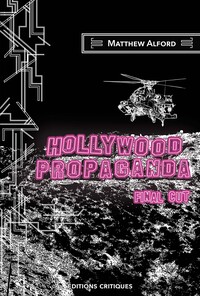 Picture of Hollywood Propaganda. Final Cut