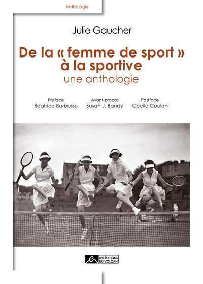 Image de De la femme de sport à la sportive, une anthologie