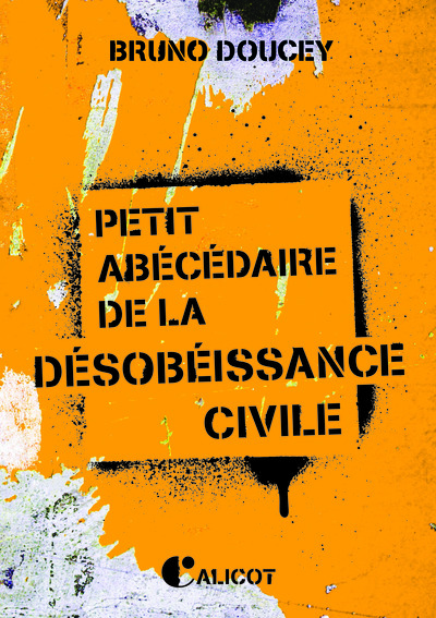 Picture of Petit Abécédaire de la désobéissance civile