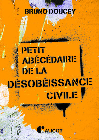 Picture of Petit Abécédaire de la désobéissance civile