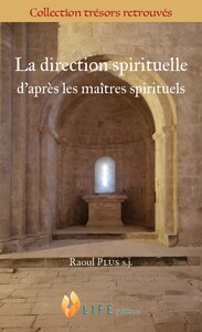 Image de La direction spirituelle d’après les maîtres spirituels