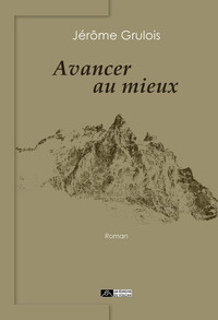 Image de Avancer au mieux