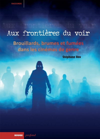 Image de Aux frontières du voir - Brouillards, brumes et fumées dans