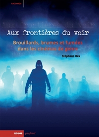 Image de Aux frontières du voir - Brouillards, brumes et fumées dans