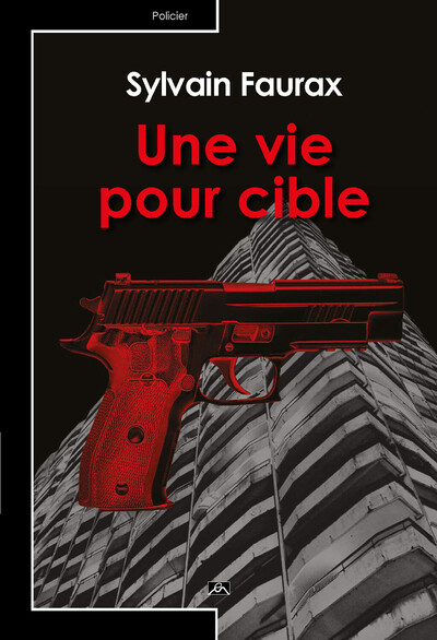 Image de Une vie pour cible
