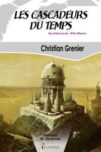 Picture of Les cascadeurs du temps - et autres boucles temporelles