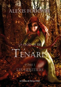 Picture of LA LEGENDE DE TENARIS - LES HERITIERS