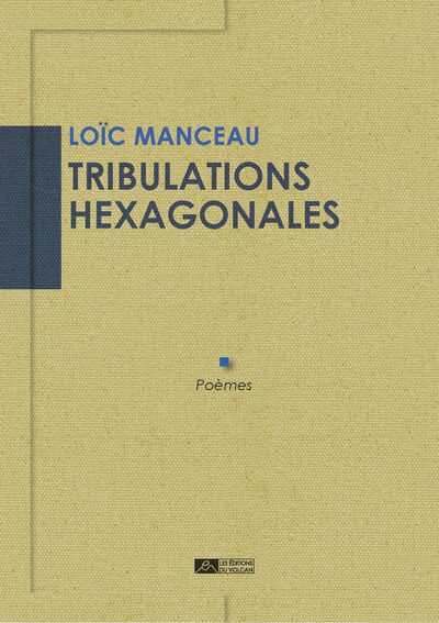 Image de Tribulations hexagonales