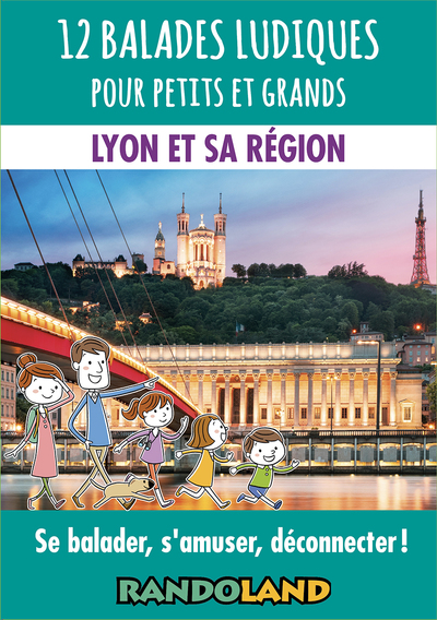 Image de 12 balades ludiques pour petits et grands - Lyon et sa région