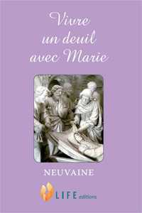Picture of Vivre un deuil avec Marie Neuvaine