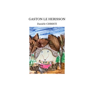 Image de GASTON LE HERISSON