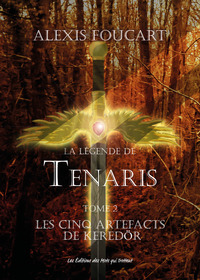 Image de LA LEGENDE DE TENARIS - LES CINQ ARTEFACTS DE KEREDÖR