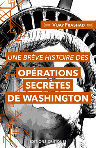 Image de Une brève histoire des opérations secrètes de Washington