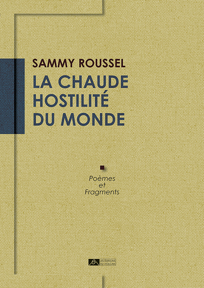 Picture of La chaude hostilité du monde