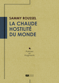 Picture of La chaude hostilité du monde
