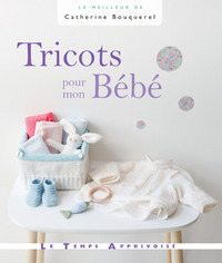 Picture of Tricots pour mon Bébé