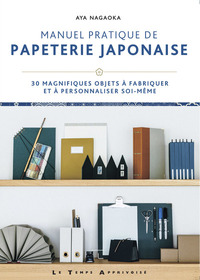 Picture of Manuel pratique de papeterie japonaise - 30 magnifiques objets à fabriquer et à personnaliser soi-mê