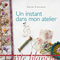 Picture of Un instant dans mon atelier