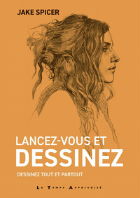 Picture of Lancez-vous et dessinez - Dessinez tout et partout