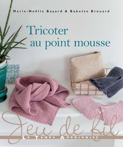 Picture of Tricoter au point mousse