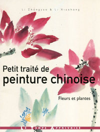 Image de Petit traité de peinture chinoise - Fleurs et plantes