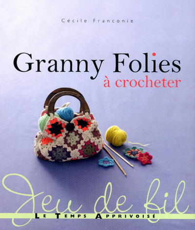 Image de GRANNY FOLIES A CROCHETER