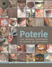 Picture of Poterie - 250 astuces, techniques et secrets de fabrication