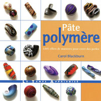 Picture of Pâte polymère 1001 effets de matières pour créer des perles