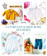 Picture of La Parfaite garde-robe des bébés