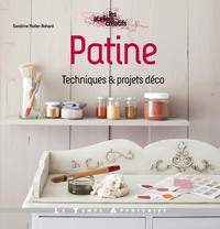 Picture of Patine - Techniques & projets déco