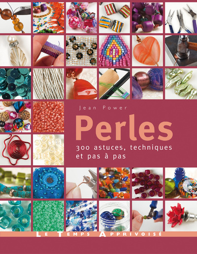 Image de Perles - 300 astuces, techniques et pas à pas