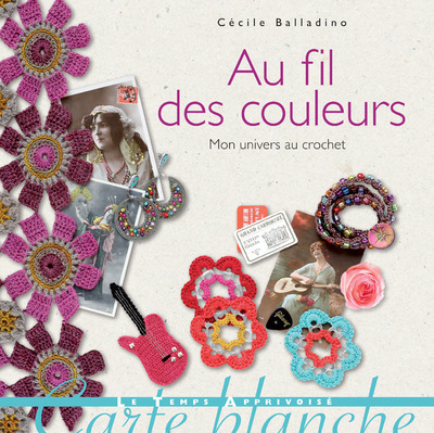 Picture of Au fil des couleurs - Mon univers au crochet