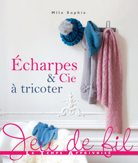 Picture of Echarpes & Cie à tricoter