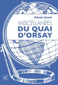 Picture of Miscellanées du Quai d'Orsay