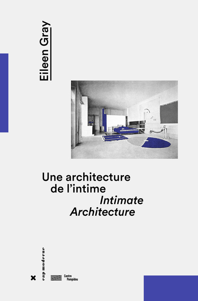 Image de Eileen Gray, une architecture de l'intime