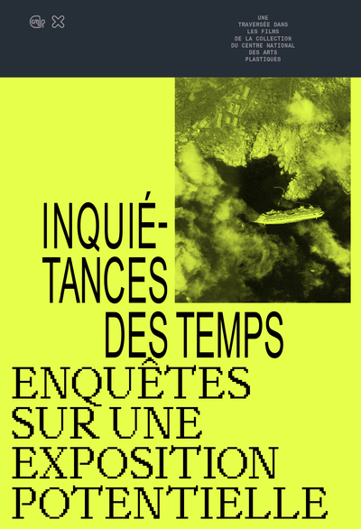 Picture of Inquiétances des temps - Enquêtes sur une exposition potentielle